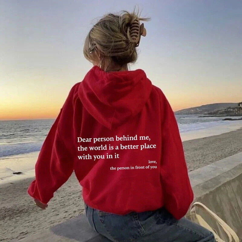 'Dear Person Behind Me' Hoodie